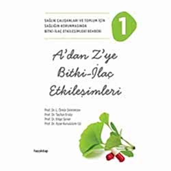 A'dan Z'ye Bitki - İlaç Etkileşimleri 1