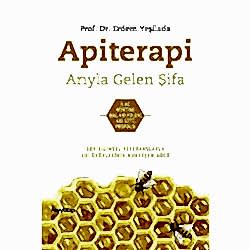 Apiterapi - Arıyla Gelen Şifa  Prof Dr  Erdem Yeşilada 