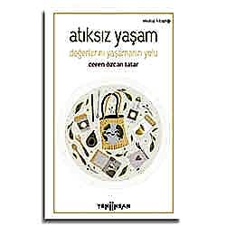 Atıksız Yaşam  Ceren Özcan Tatar 