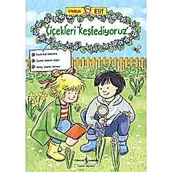 Çiçekleri Keşfediyoruz - Arkadaşım Elif  Hanna Sörensen 