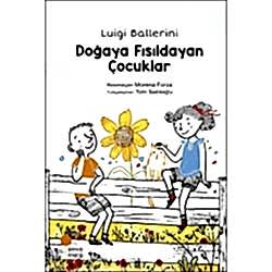 Doğaya Fısıldayan Çocuklar  Morena Forza 