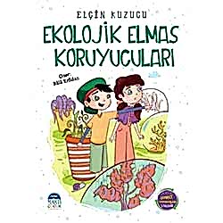 Ekolojik Elmas Koruyucuları  Elçin Kuzucu 
