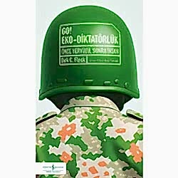 Go! Eko-Diktatörlük  Önce Yeryüzü Sonra İnsan  Dirk C  Fleck  