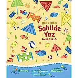 Hadi Gezelim: Sahilde Yaz Ara-Bul Kitabı  Sue Tarsky 