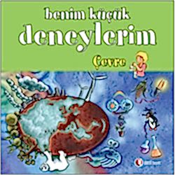 Benim Küçük Deneylerim: Çevre