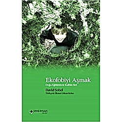 Ekofobiyi Aşmak  David Sobel 