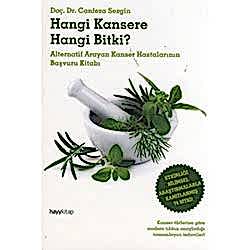 Hangi Kansere Hangi Bitki?  Prof  Dr  Canfeza Sezgin 