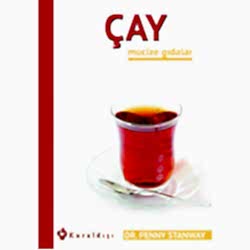 Mucize Gıdalar: Çay  Dr Penny Stanway 