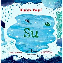 Küçük Kaşif: Su  Carol Lawrence 