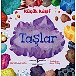Küçük Kaşif: Taşlar  Carol Lawrence 