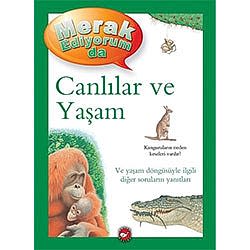 Merak Ediyorum da - Canlılar ve Yaşam  Belinda Weber 