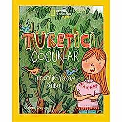 National Geographic Kids - Türetici Çocuklar  Özlem Özyurt 