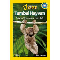 National Geographic Kids - Tembel Hayvan Yağmur Ormanlarını Keşfedin  Susan B Neuman 