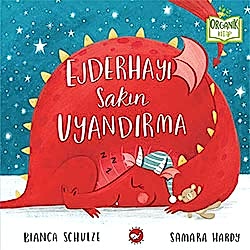 Organik Kitap: Ejderhayı Sakın Uyandırma  Bianca Schulze 