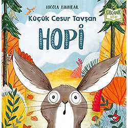 Organik Kitap: Hopi - Küçük Cesur Tavşan  Nicola Kinnear 