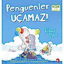 Organik Kitap: Penguenler Uçamaz!  Richard Byrne 