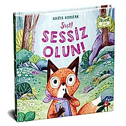 Organik Kitap: Şşşt! Sessiz Olun!  Nicola Kinnear 