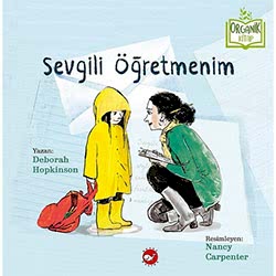 Organik Kitap: Sevgili Öğretmenim  Deborah Hopkinson 