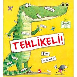 Organik Kitap: Tehlikeli!  Tim Warnes 