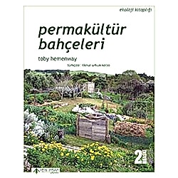 Permakültür Bahçeleri  Toby Hemenway 