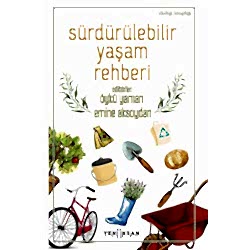 Sürdürülebilir Yaşam Rehberi  Öykü Yaman  Emine Aksoydan 