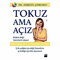 Tokuz Ama Açız  Dr  Ayşegül Çoruhlu 
